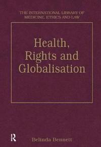 bokomslag Health, Rights and Globalisation