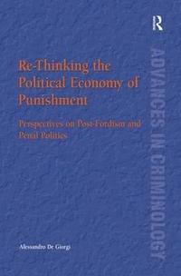 bokomslag Re-Thinking the Political Economy of Punishment