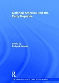bokomslag Colonial America and the Early Republic