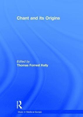 Chant and its Origins 1