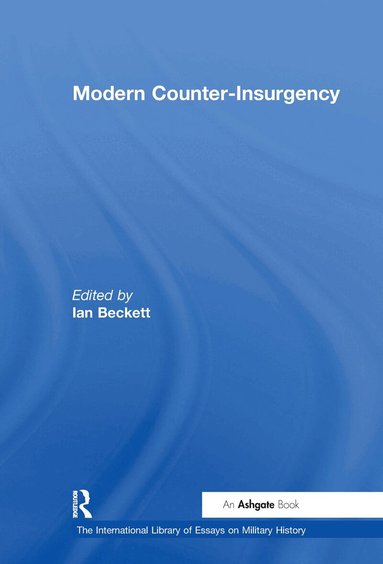 Ian Beckett - Modern Counter-Insurgency, Inbunden