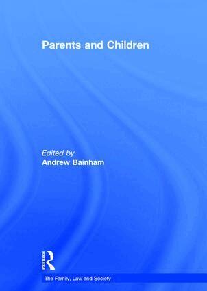 Andrew Bainham - Parents and Children, Inbunden