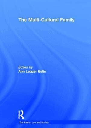 Ann Laquer Estin - Multi-Cultural Family, Inbunden