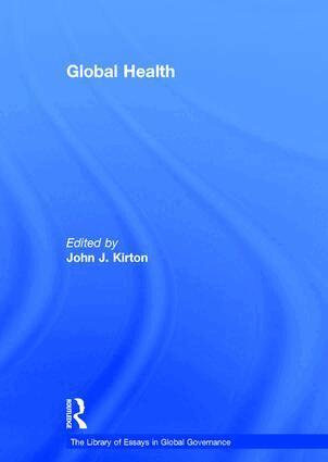 John J. Kirton - Global Health, Inbunden
