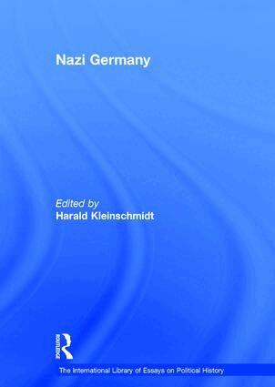 Harald Kleinschmidt - Nazi Germany, Inbunden