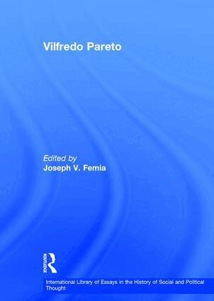 Joseph V. Femia - Vilfredo Pareto, Inbunden