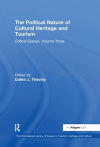 bokomslag Political Nature of Cultural Heritage and Tourism
