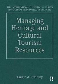 bokomslag Managing Heritage and Cultural Tourism Resources