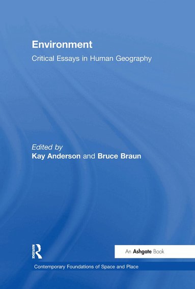 Bruce Braun, Kay Anderson - Environment, Inbunden