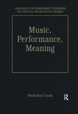 bokomslag Music, Performance, Meaning
