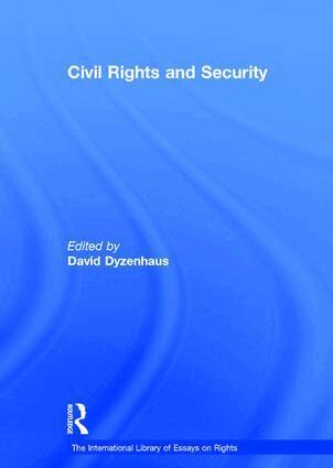 David Dyzenhaus - Civil Rights and Security, Inbunden