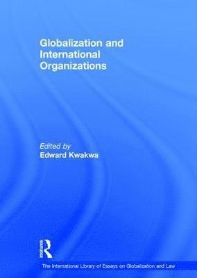 Globalization and International Organizations 1