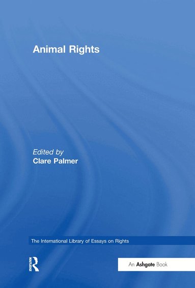 Clare Palmer - Animal Rights, Inbunden