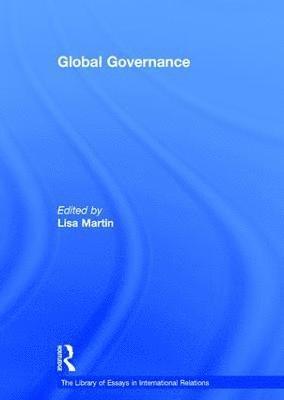 Lisa Martin - Global Governance, Inbunden