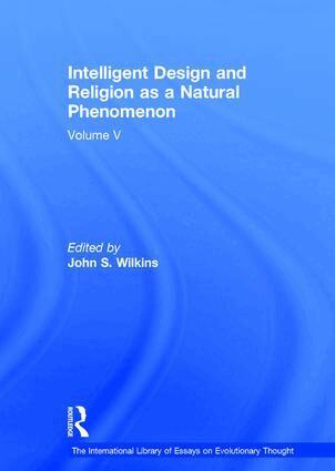 John S. Wilkins - Intelligent Design and Religion as a Natural Phenomenon, Inbunden
