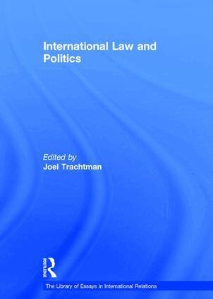 Joel Trachtman - International Law and Politics, Inbunden