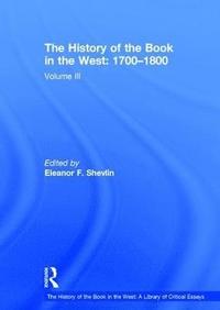 bokomslag The History of the Book in the West: 17001800