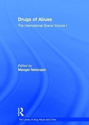 Drugs of Abuse: The International Scene 1