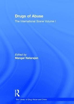 Mangai Natarajan - Drugs of Abuse: The International Scene, Inbunden