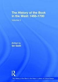 bokomslag History of the Book in the West: 1455-1700