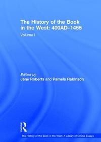 bokomslag History of the Book in the West: 400AD?1455