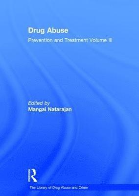 Drug Abuse: Prevention and Treatment 1