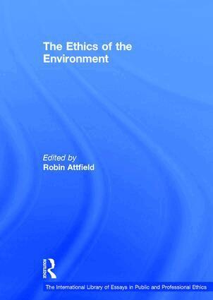 Robin Attfield - Ethics of the Environment, Inbunden
