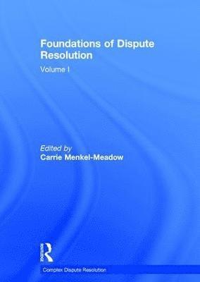 Foundations of Dispute Resolution 1