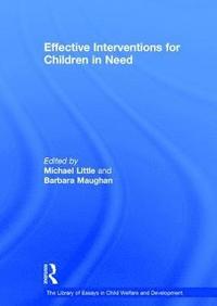 bokomslag Effective Interventions for Children in Need