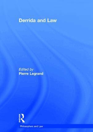 Pierre Legrand - Derrida and Law, Inbunden