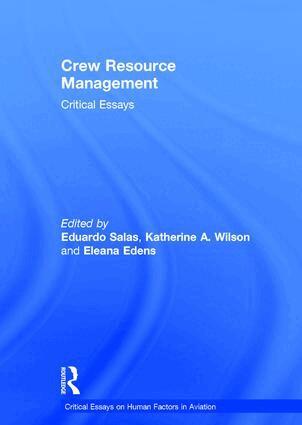 Eduardo Salas, Eleana Edens, Katherine A. Wilson - Crew Resource Management, Inbunden