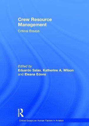 Eduardo Salas, Eleana Edens, Katherine A. Wilson - Crew Resource Management, Inbunden
