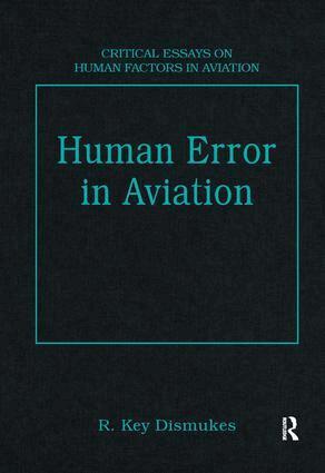 R. Key Dismukes - Human Error in Aviation, Inbunden