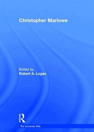 Robert A. Logan - Christopher Marlowe, Inbunden
