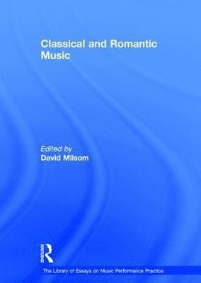 Classical and Romantic Music