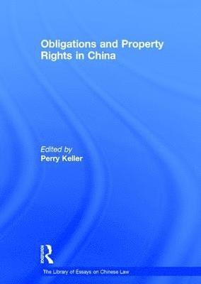 Obligations and Property Rights in China 1