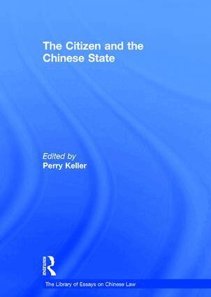 Perry Keller - Citizen and the Chinese State, Inbunden