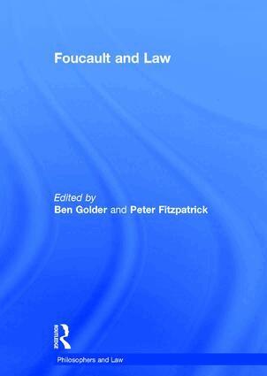 Ben Golder, Peter Fitzpatrick - Foucault and Law, Inbunden