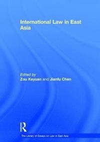 bokomslag International Law in East Asia