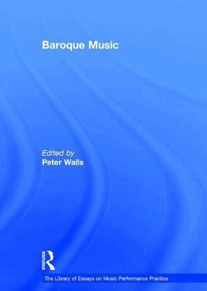 Peter Walls - Baroque Music, Inbunden