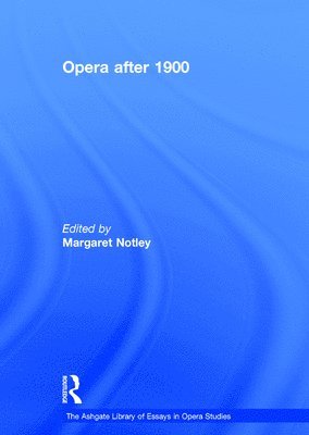 bokomslag Opera after 1900