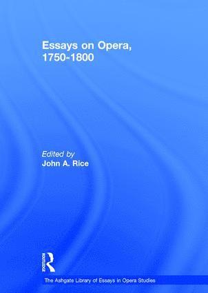 bokomslag Essays on Opera, 1750-1800