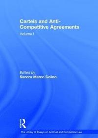bokomslag Cartels and Anti-Competitive Agreements