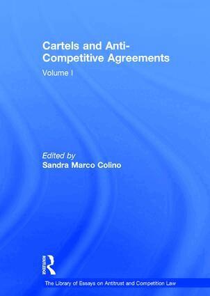 Sandra Marco Colino - Cartels and Anti-Competitive Agreements, Inbunden
