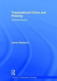 bokomslag Transnational Crime and Policing