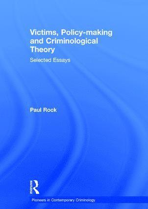 bokomslag Victims, Policy-making and Criminological Theory