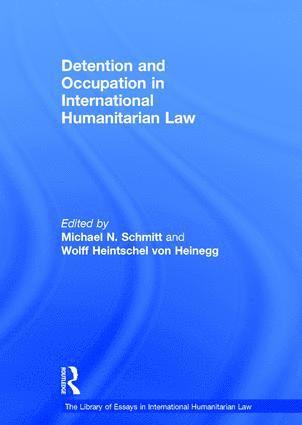 bokomslag Detention and Occupation in International Humanitarian Law