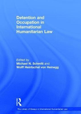 Detention and Occupation in International Humanitarian Law 1