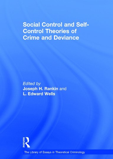 bokomslag Social Control and Self-Control Theories of Crime and Deviance