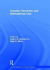 bokomslag Counter-Terrorism and International Law